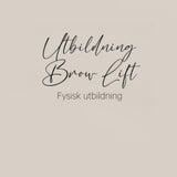 Brow Lamiantion fysisk kurs